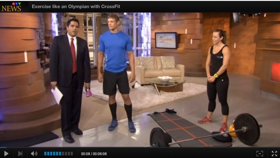 CTV Morning Show Appearance:  Exercise like an Olympian with CrossFit