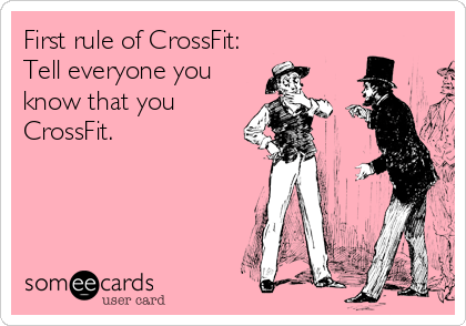 The first rule of crossfit