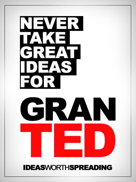 Never Take Great Ideas for Gran TED