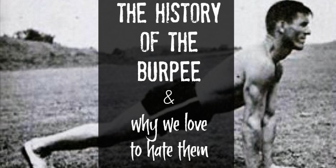 The history of the Burpee: Why we love to hate them #BuckFurpees