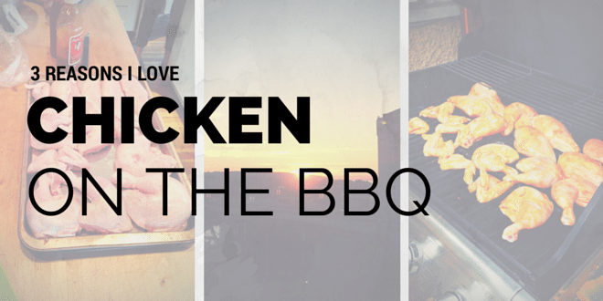 I Love Chicken on the BBQ (I'm all about grill-therapy) #Chickendotca