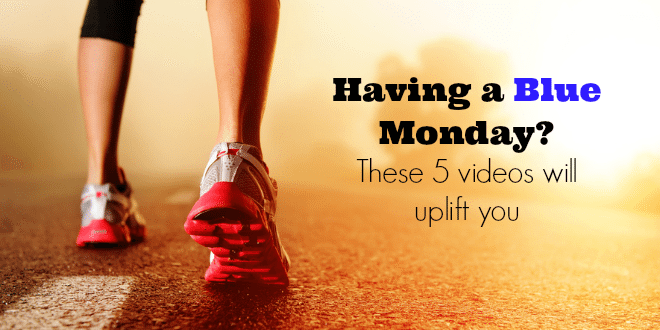 Having a Blue Monday? These 5 videos will lift you up