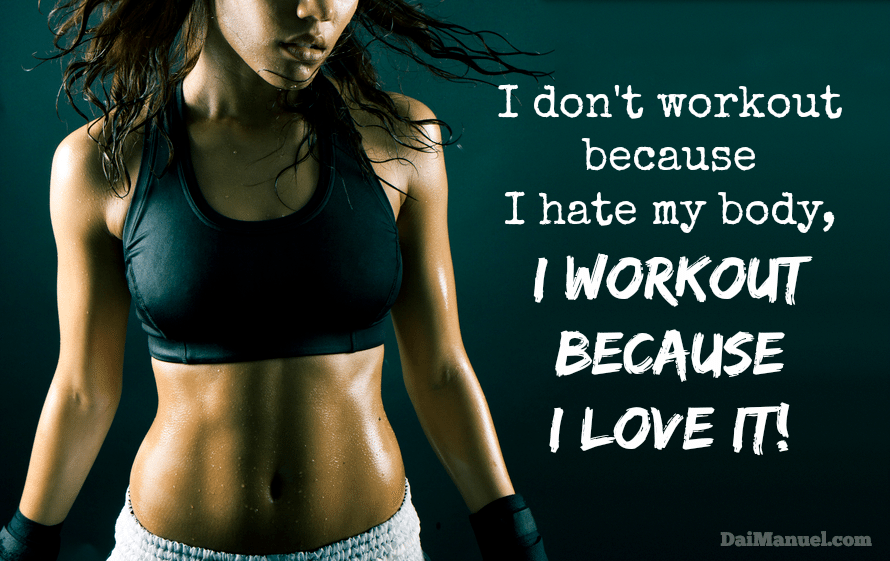 I_workout_because_I_Love_my_body