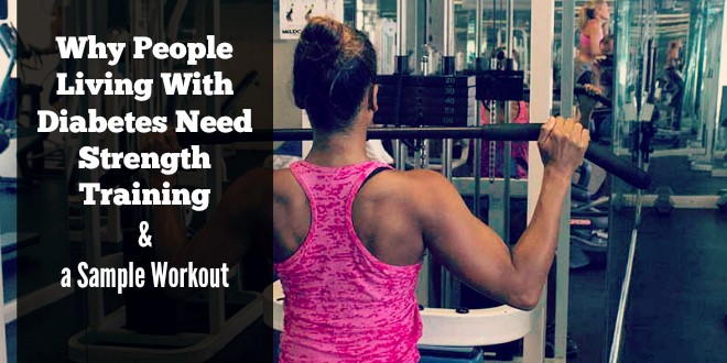 Why People Living With Diabetes Need Strength Training and a Sample Workout