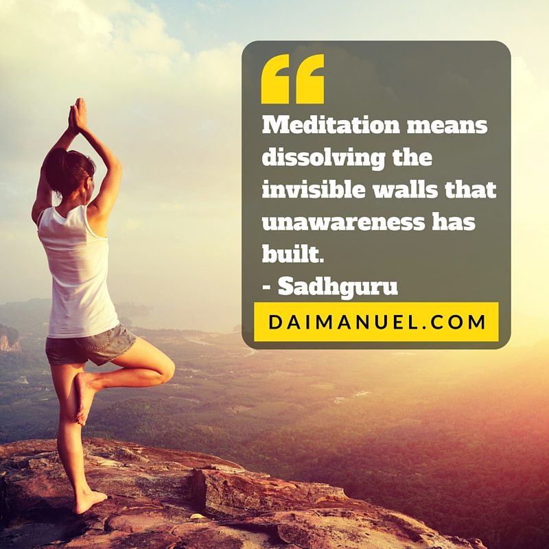 meditation means dissolving unawareness