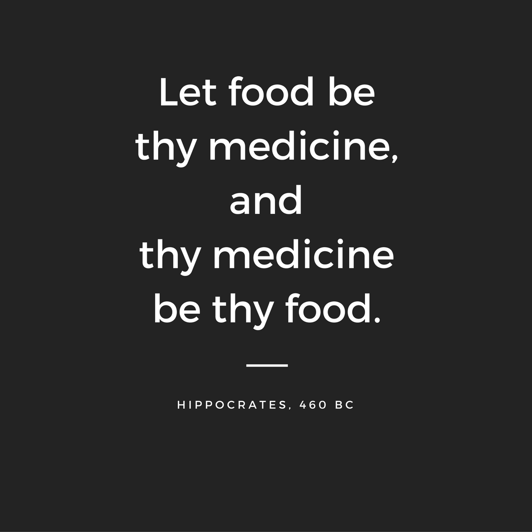 Let food be thy medicine quote