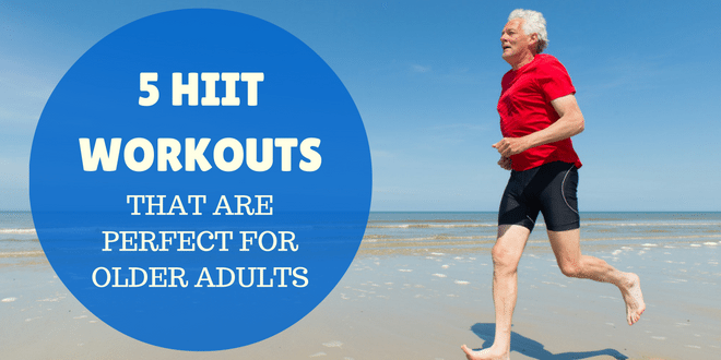 5-hiit-workouts-that-are-perfect-for-older-adults