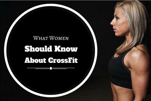 5 Things Women Should Know about CrossFit