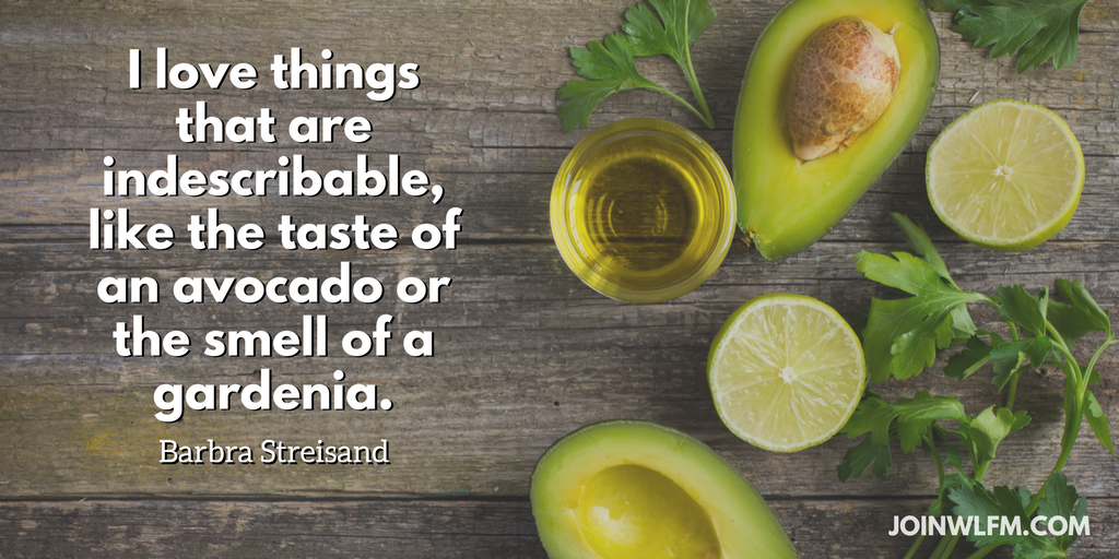 i love things like avocados