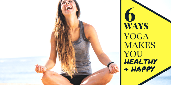 6 Ways Yoga Relieves Stress and Makes You Happy