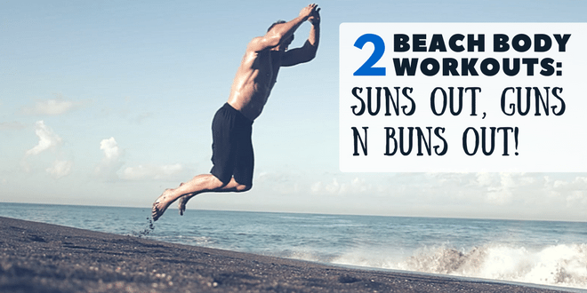 Get Down and Dirty with these 2 Beach Workouts