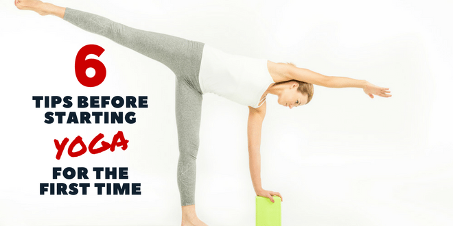 6 Tips Before Starting Yoga for the First Time