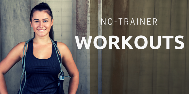 How to do Workouts even without a Personal Trainer