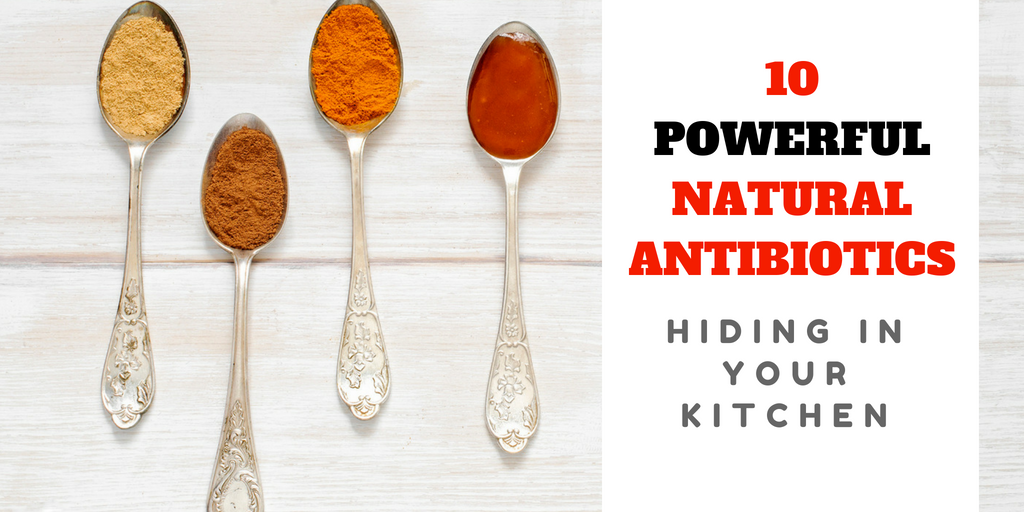10 Powerful Natural Antibiotics Hiding In Your Kitchen