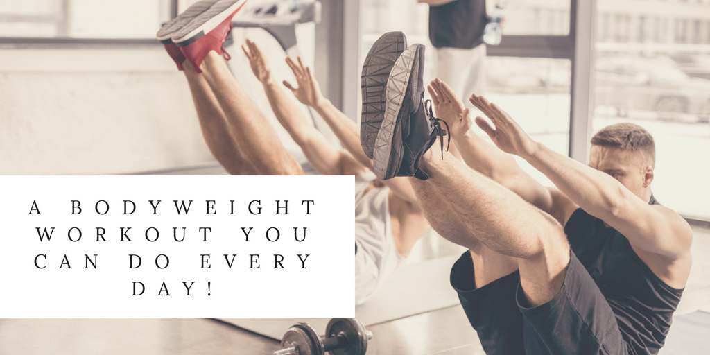 A Body Weight Workout You Can Do Every Day