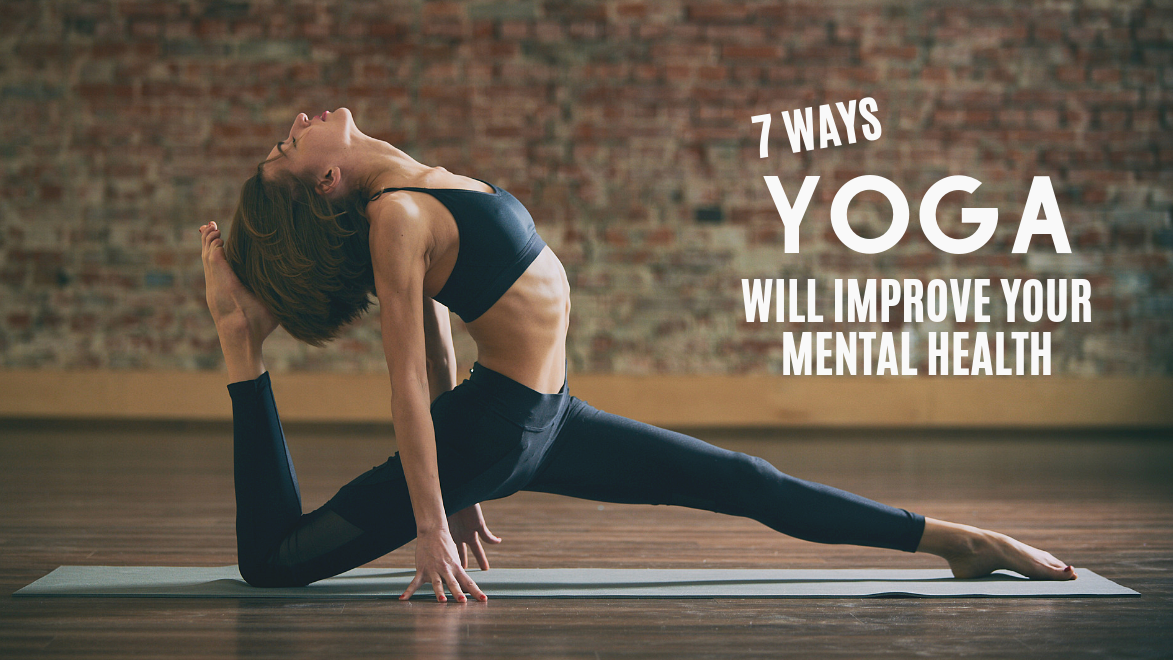 7 Effective Ways to Improve Mental Health with Yoga