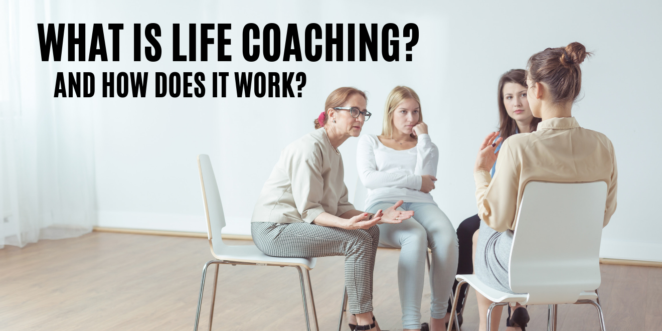 What is Life Coaching and Why Should I Care