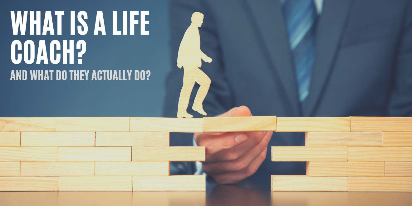 What is a life coach? And what do they actually do?