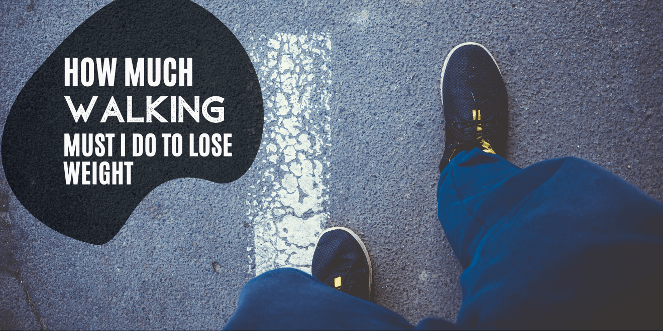 How Much Walking Do You Need to Do to Drop Weight?