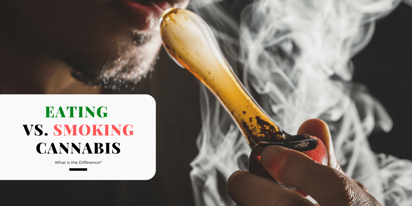 Eating vs. Smoking Cannabis: What is the Difference?
