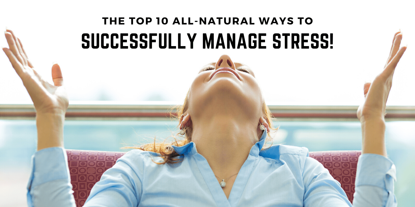 100% Safe and Legal Strategies for Managing Stress