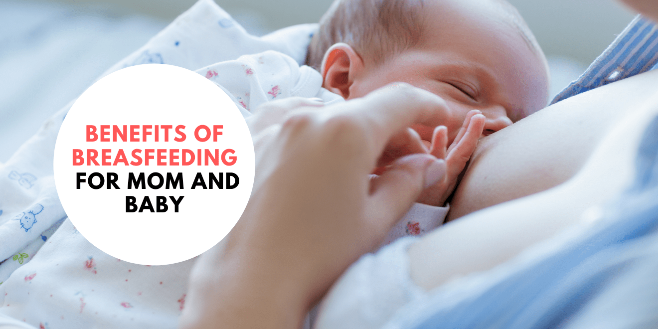 Benefits of Breastfeeding for Both Mum and Baby