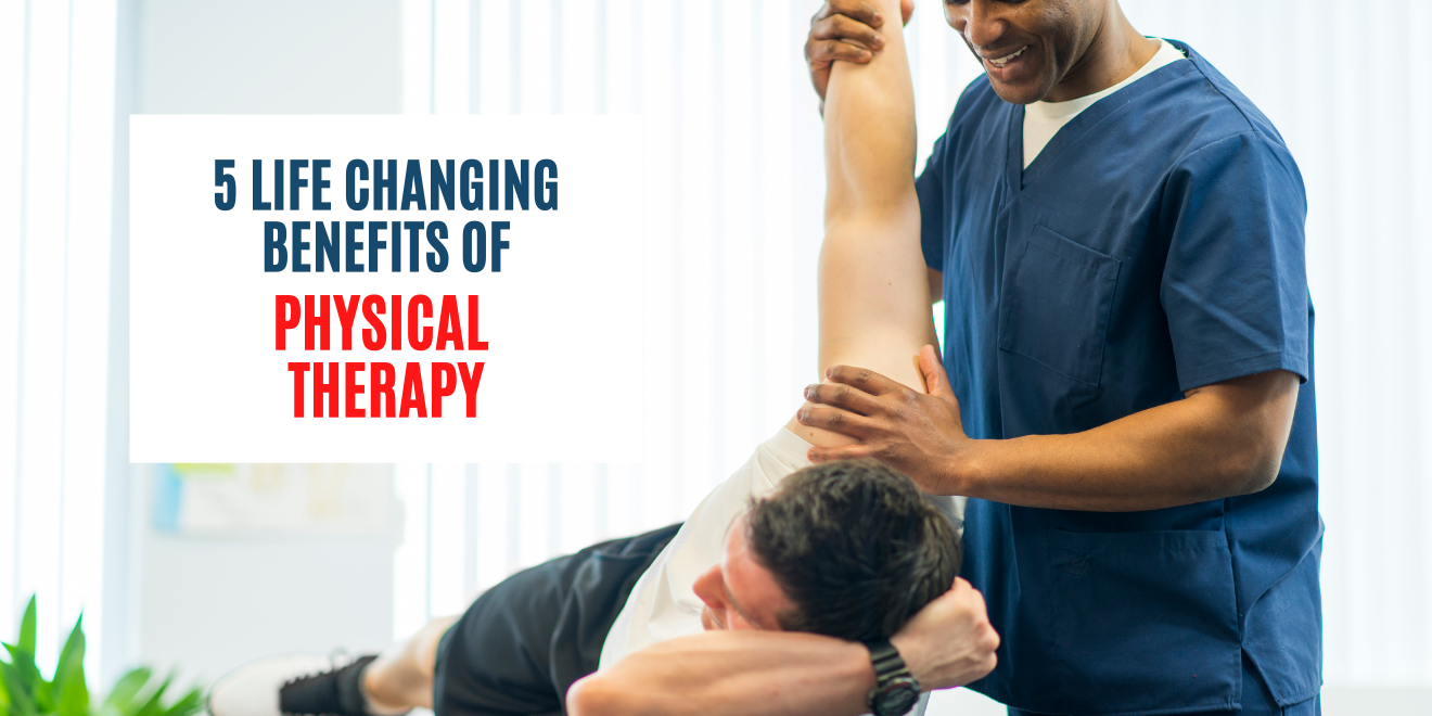 5 Potential Benefits of Physical Therapy