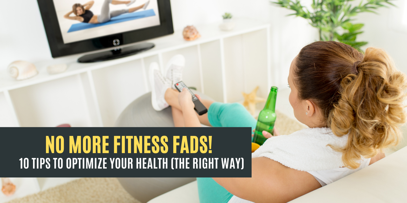 Fitness Fads Do Not Work but these Lifestyle Habits Do