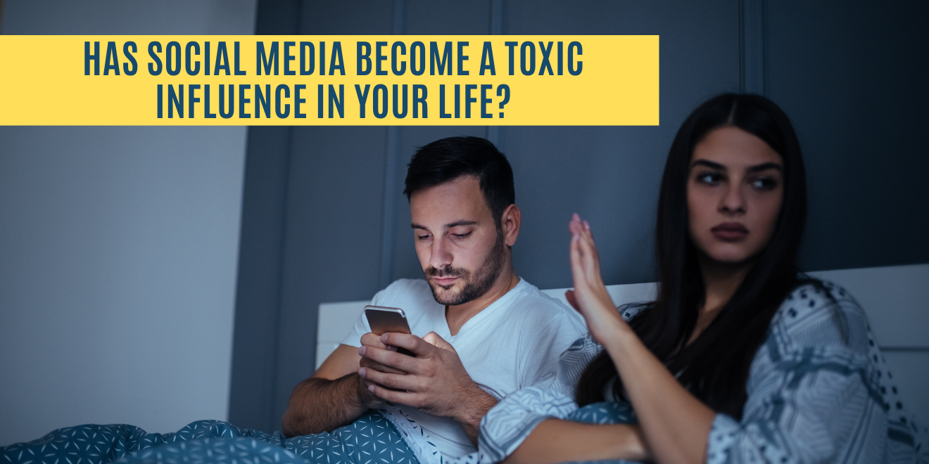 10 Early Signs that Social Media is a Toxic Influence in Your Life