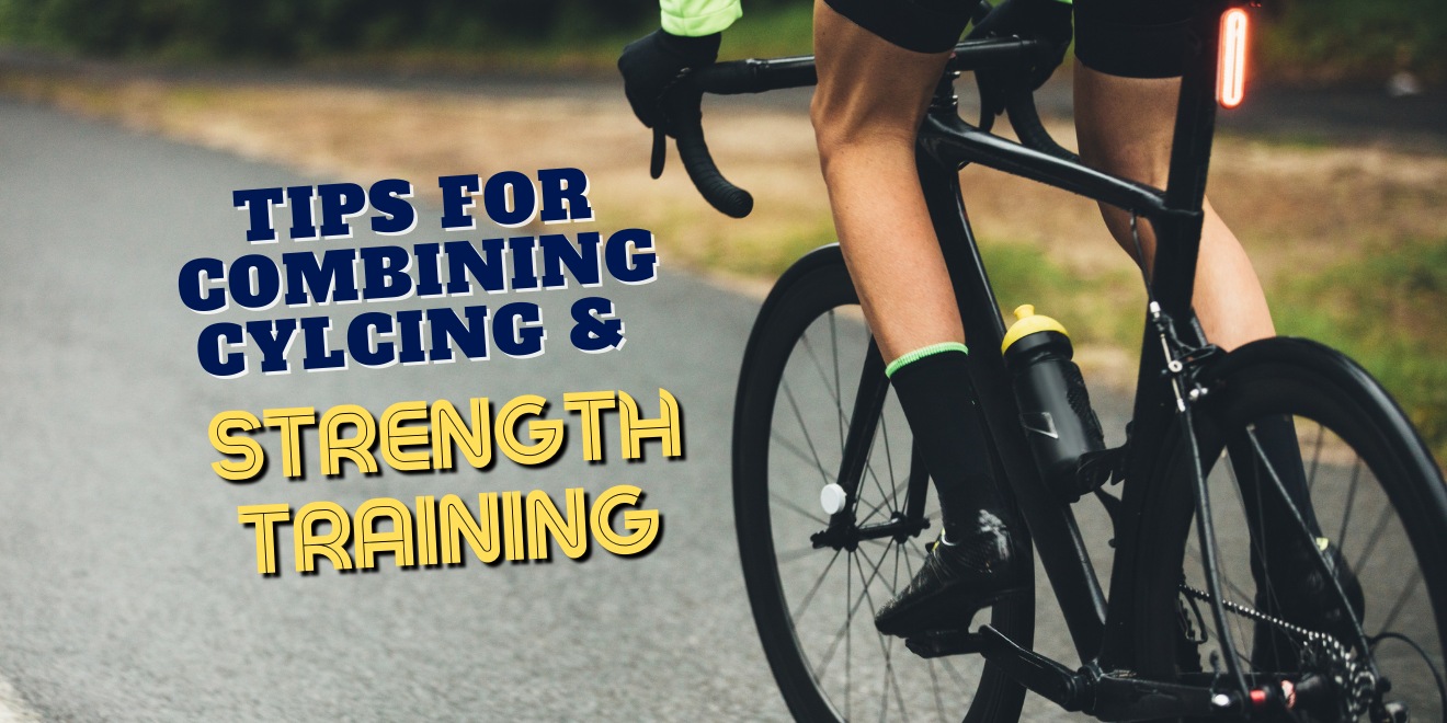 Tips for Combining Cycling and Strength Training